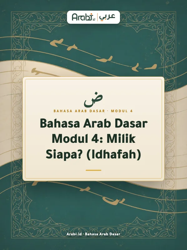 Cuplikan materi asli Bahasa Arab Dasar Modul 4