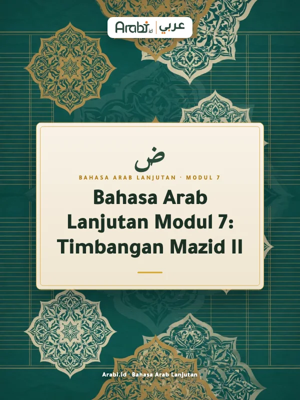 Cuplikan materi asli Bahasa Arab Lanjutan Modul 7