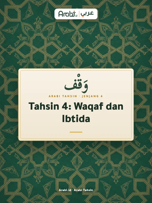 Cuplikan materi asli Tahsin 4: Waqaf dan Ibtida