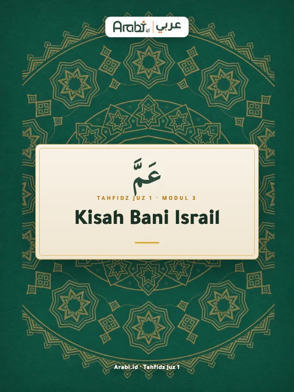 Cuplikan materi asli Tahfidz Juz 1: Kisah Bani Israil