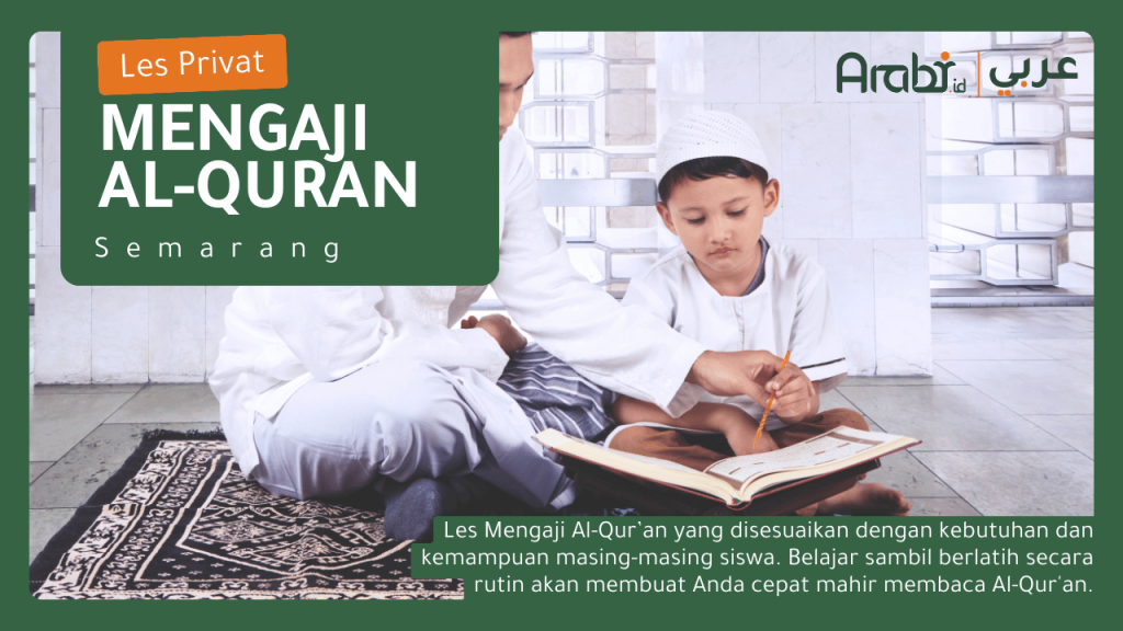 Perdalam kemampuan mengaji anak di Kursus Mengaji Al-Qur'an Semarang